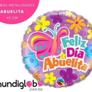 Globo foil “Feliz día abuelita” 45 cm