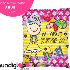 Globo foil “Mi abue se merece mucho más” 70 cm